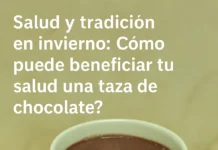 Salud y tradición en invierno: ¿Cómo puede beneficiar tu salud una taza de chocolate?