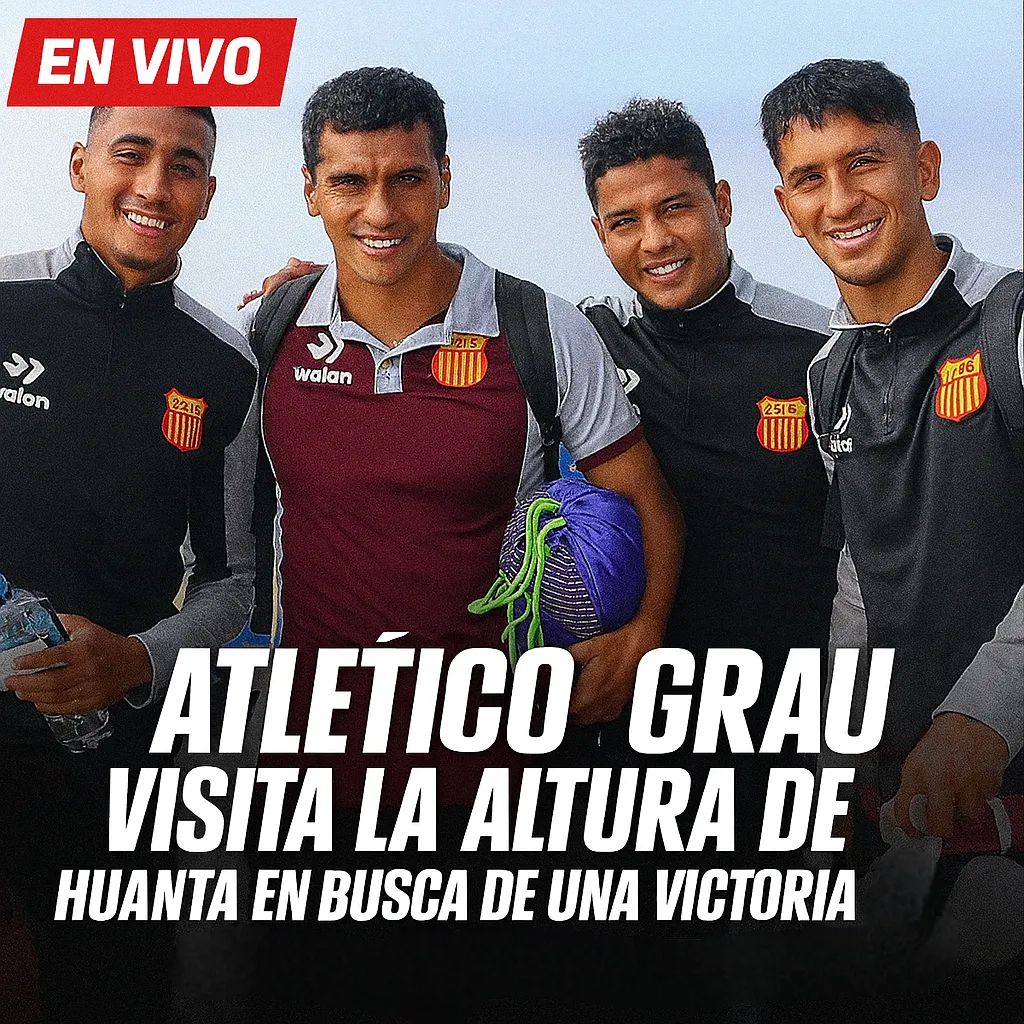 Atlético Grau visita HOY en la altura de Huanta en busca de una victoria urgente – ¿A Qué Hora Empieza? Atlético Grau visita HOY en la altura de Huanta en busca de una victoria urgente – ¿A Qué Hora Empieza?