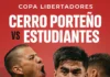 Cerro Porteño vs. Estudiantes: HOY un cruce con sabor a revancha en la Libertadores