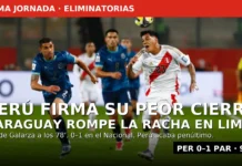 Perú firma su peor cierre: cae en Lima ante Paraguay por primera vez (VIDEO)