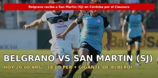 Belgrano recibe a San Martín (SJ) en Córdoba por el Clausura – ¿A Qué Hora Empieza?