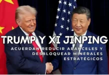 Trump y Xi Jinping acuerdan reducir aranceles y desbloquear minerales estratégicos