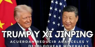 Trump y Xi Jinping acuerdan reducir aranceles y desbloquear minerales estratégicos