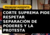 Corte Suprema pide respetar separación de poderes y derecho a la protesta