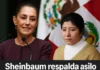 Sheinbaum respalda asilo a Chávez y afirma que vínculos comerciales con Perú continuarán
