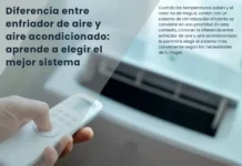 Diferencia entre enfriador de aire y aire acondicionado: aprende a elegir el mejor sistema