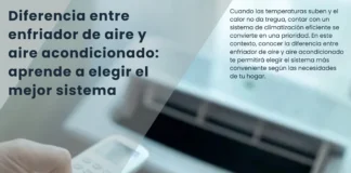 Diferencia entre enfriador de aire y aire acondicionado: aprende a elegir el mejor sistema