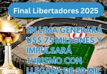 Final Libertadores 2025 en Lima generará US$ 75 millones y impulsará turismo con llegada de 50 mil extranjeros