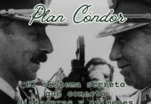 Plan Cóndor: el sistema secreto que conectó dictaduras y crímenes más allá de las fronteras