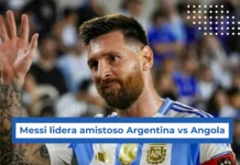 Messi lidera amistoso Argentina vs Angola por 50 años de independencia en Luanda – ¿A Qué Hora Empieza?