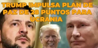 Trump impulsa plan de paz de 28 puntos para Ucrania con cesiones territoriales y veto permanente a la OTAN