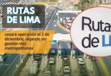 Rutas de Lima cesará operación el 2 de diciembre, dejando sin gestión vías metropolitanas