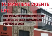 TC mantiene vigente ley que permite prescripción de delitos de lesa humanidad previos a 2002