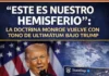 “Este es nuestro hemisferio”: la Doctrina Monroe vuelve con tono de ultimátum bajo Trump