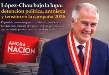 López-Chau bajo la lupa: detención política, amnistía y tensión en la campaña 2026