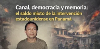 Canal, democracia y memoria: el saldo mixto de la intervención estadounidense en Panamá