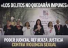 “Los delitos no quedarán impunes”: Poder Judicial refuerza justicia contra violencia sexual