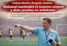 Universitario despeja dudas: Rabanal mantendrá el esquema campeón y alista pruebas en amistosos