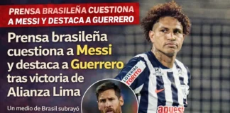 Prensa brasileña cuestiona a Messi y destaca a Guerrero tras victoria de Alianza Lima (VIDEO)