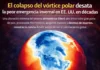 Cuando el vórtice polar falla: el fenómeno que llevó a EE. UU. a una emergencia nacional