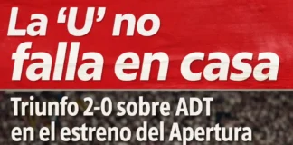 La ‘U’ no falla en casa: triunfo 2-0 sobre ADT en el estreno del Apertura (VIDEO)