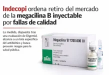 Indecopi ordena retiro del mercado de la megacilina B inyectable por fallas de calidad