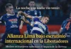 La noche que nadie vio venir: Alianza Lima, derrotado y expuesto ante el mundo ( VIDEO)