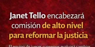 Janet Tello encabezará comisión de alto nivel para reformar la justicia