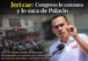 Jerí cae: Congreso lo censura y lo saca de Palacio