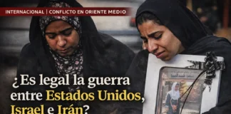 ¿Es legal la guerra entre Estados Unidos, Israel e Irán?