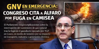 GNV en emergencia: Congreso cita a Alfaro por fuga en Camisea