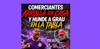 Comerciantes arrolla en casa y hunde a Grau en la tabla (VIDEO)