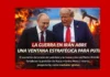 La guerra en Irán abre una ventana estratégica para Putin