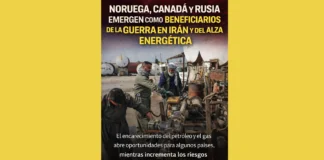 Noruega, Canadá y Rusia emergen como beneficiarios de la guerra en Irán y del alza energética