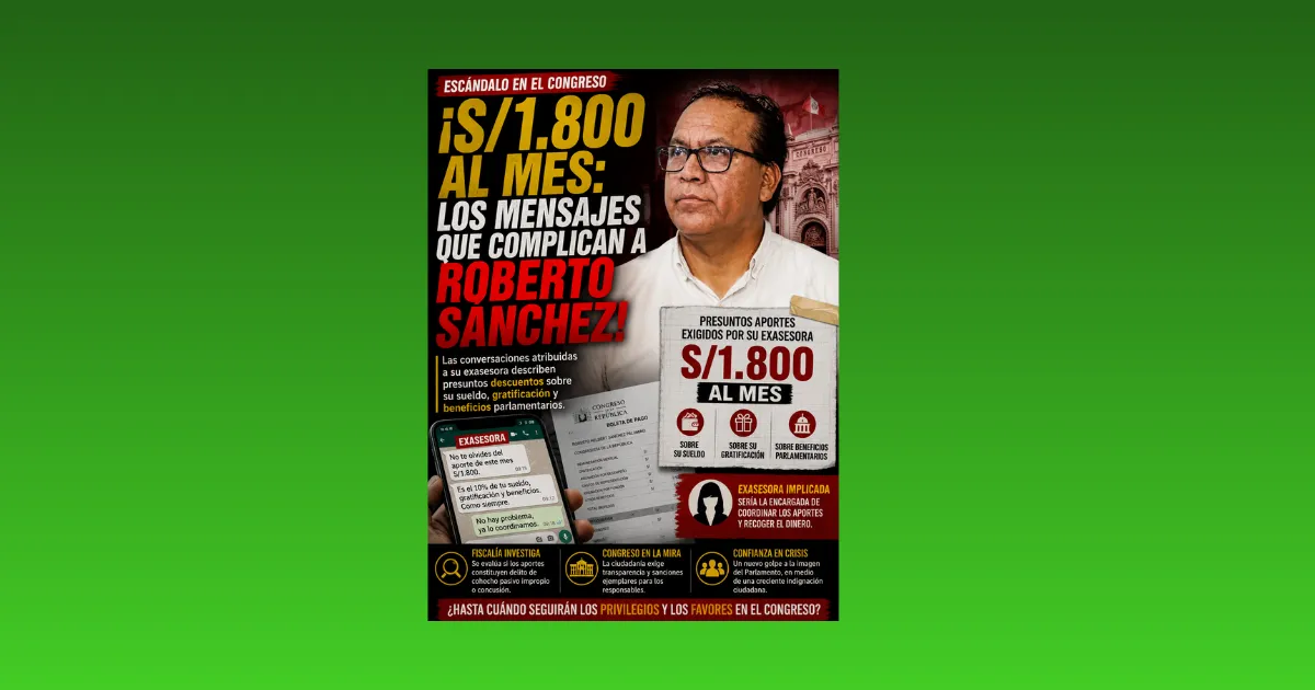 ¡S/1.800 AL MES: LOS MENSAJES QUE COMPLICAN A ROBERTO SÁNCHEZ!